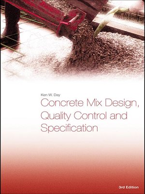 cover image of Concrete Mix Design, Quality Control and Specification